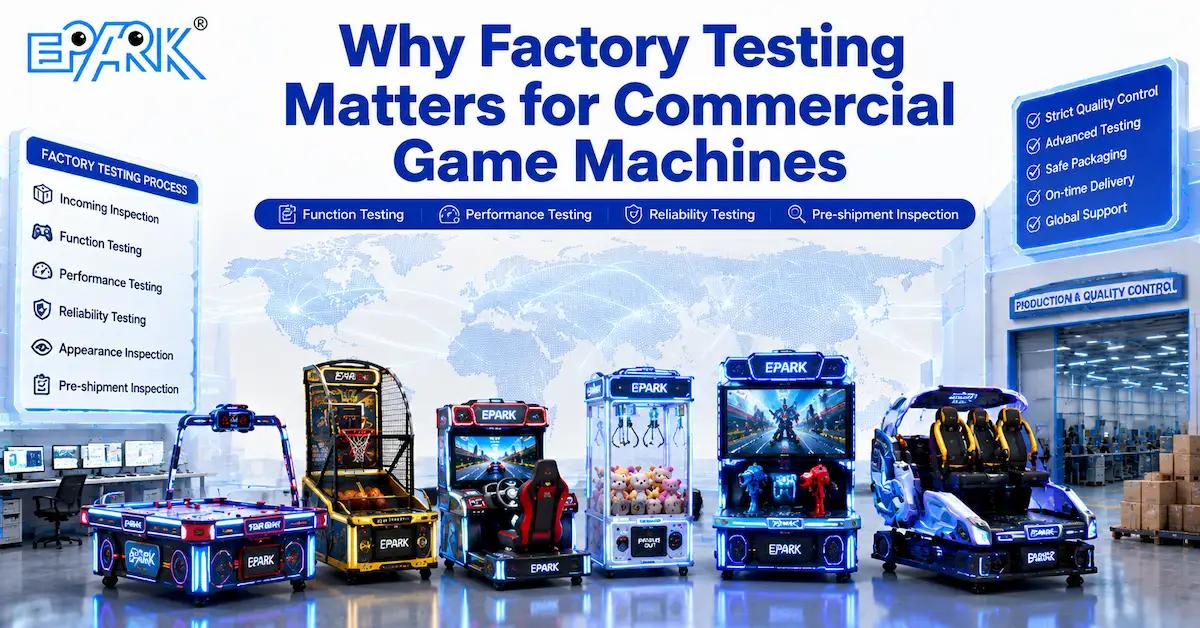 Why Factory Testing Matters for Commercial Game Machines