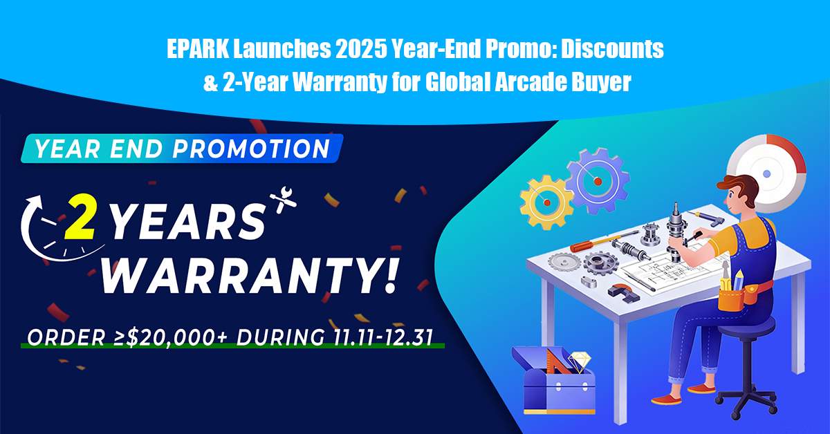 EPARK Launches 2025 Year-End Promo: Discounts & 2-Year Warranty for Global Arcade Buyer