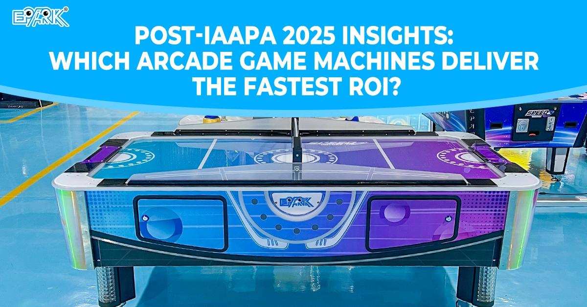 Post-IAAPA 2025 Insights: Which Arcade Game Machines Deliver the Fastest ROI?