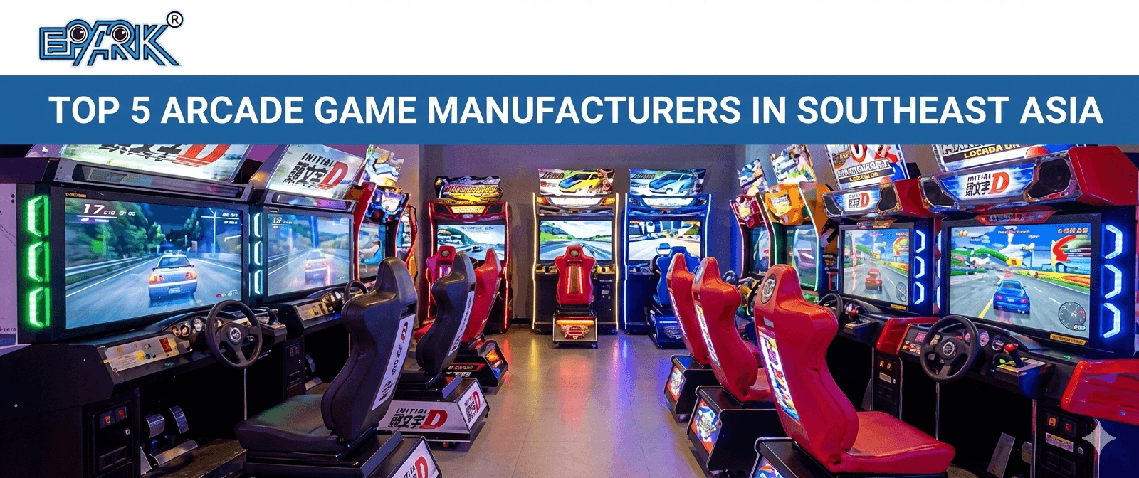 Top 5 Arcade Game Manufacturers in Southeast Asia