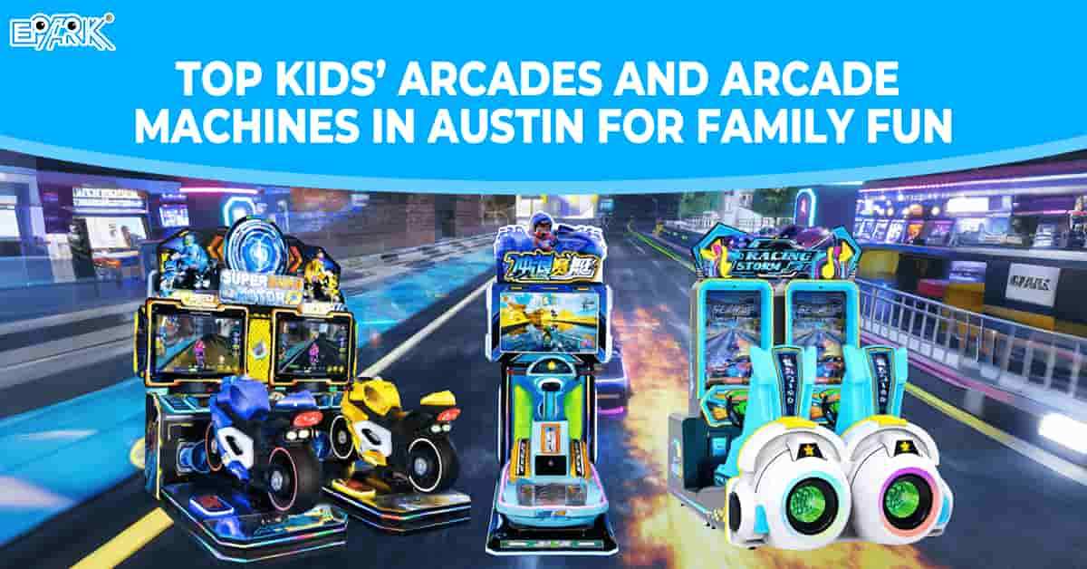 Top Kids’ Arcades and Arcade Machines in Austin for Family Fun