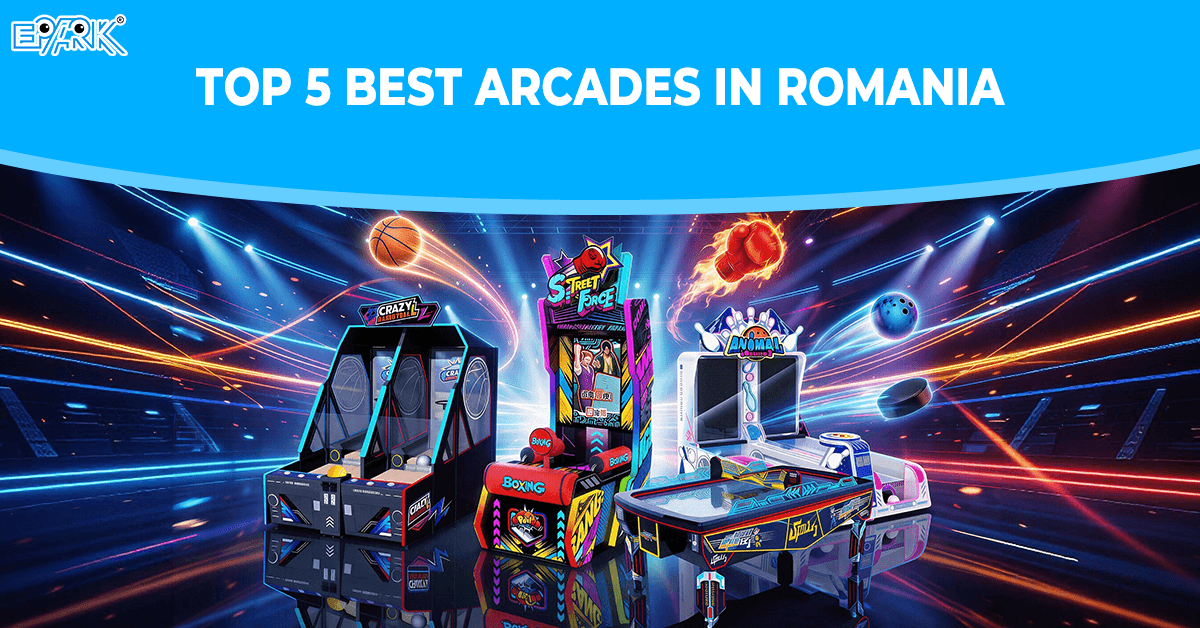 Top 5 Best Arcades in Romania