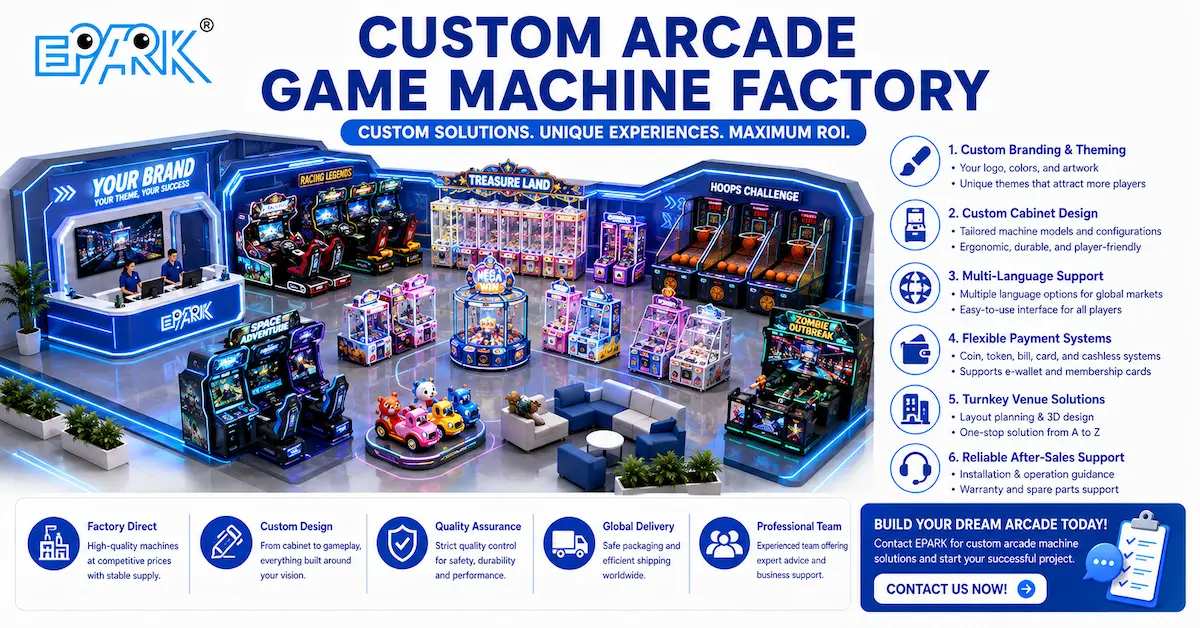 Custom Arcade Game Machine Factory: How Custom Machines Help Build Better Entertainment Venues