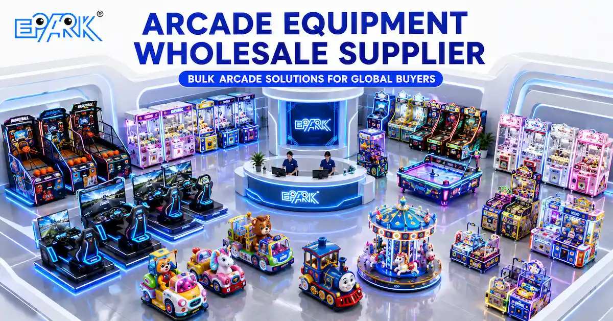 Arcade Equipment Wholesale Supplier: How to Choose the Right Partner for Your Business