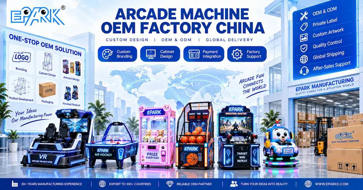 Arcade Machine OEM Factory China: How Global Buyers Control Customization, QC, and Repeat Orders
