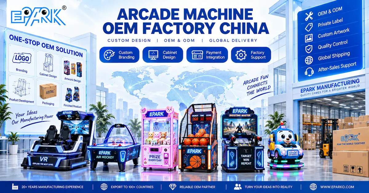 Arcade Machine OEM Factory China: How Global Buyers Control Customization, QC, and Repeat Orders